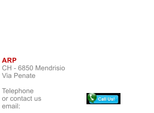 ARPstudio Swiss PRODUCTIONS CH - 6850 Mendrisio Via Penate  Telephone +4176 284 00 20 or contact us by Skype   email:  info [at] arpstudio.ch GENERAL MANAGEMENT CONTACTS